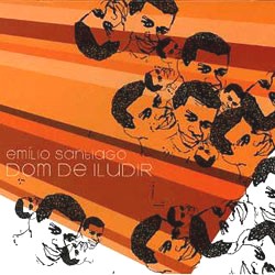 EMILIO SANTIAGO / エミリオ・サンチアゴ / DOM DE ILUDIR
