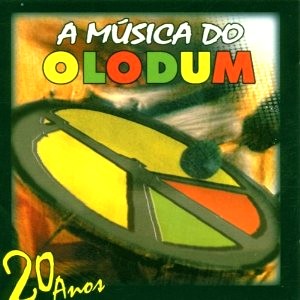 OLODUM / オロドゥン / MUSICA DO OLODUM-20 ANOS
