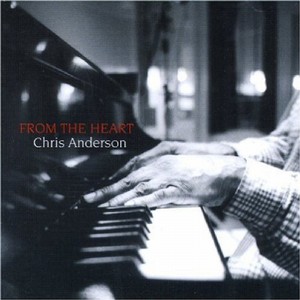 CHRIS ANDERSON / クリス・アンダーソン / From the Heart