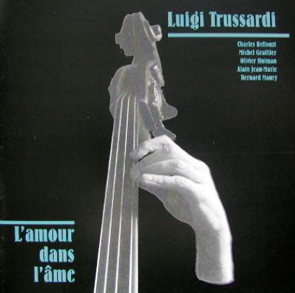 LUIGI TRUSSARDI / ルイジ・トラサルディ / L'amour Dans L'ame 