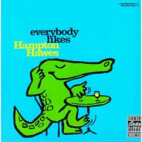 HAMPTON HAWES / ハンプトン・ホーズ / EVERYBODY LIKES HAMPTON HAWES : THE TRIO VOL..
