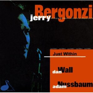 JERRY BERGONZI / ジェリー・バーガンジ / Just Within 