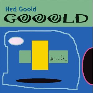 NED GOOLD / ネッド・ゴールド / Gooold