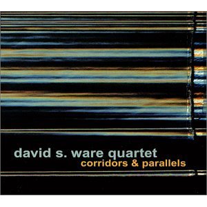 DAVID S WARE / デヴィッド・S・ウェア / Corridors & Parallels