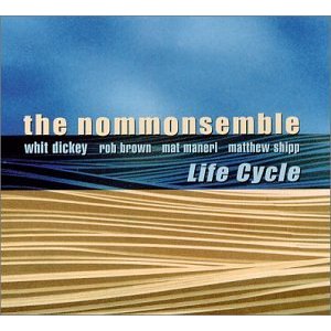 NOMMONSEMBLE / Life Cycle