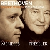 ANTONIO MENESES / アントニオ・メネセス / BEETHOVEN:COMPLETE WORKS FOR PIANO & CELLO