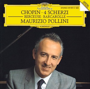 MAURIZIO POLLINI / マウリツィオ・ポリーニ / Chopin:4 Scherzi No.1-No.4/Berceuse Op.57/Barcarolle Op.60 