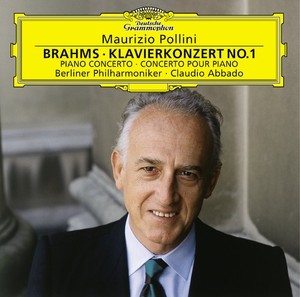 MAURIZIO POLLINI / マウリツィオ・ポリーニ / BRAHMS: PIANO CONCERTO NO.1 