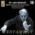 JOHN BARBIROLLI / ジョン・バルビローリ / MAHLER:SYMPHONY 2 / マーラー:交響曲第2番ハ短調 「復活」