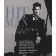 DAVID FOSTER & FRIENDS / HIT MAN DAVID FOSTER & FRIENDS