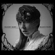 BLOODY MARY / ブラッディ・メアリー / BLACK PEARL