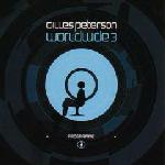 GILLES PETERSON / ジャイルス・ピーターソン / WORLDWIDE 3