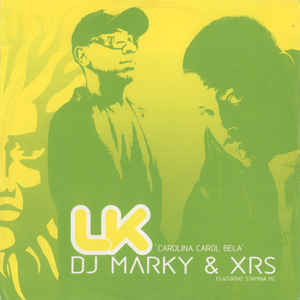 DJ MARKY & XRS / DJマーキー&XRS / LK