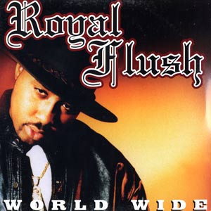 ROYAL FLUSH / ロイヤル・フラッシュ / WORLDWIDE