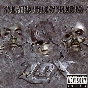 LOX / WE ARE THE STREETS