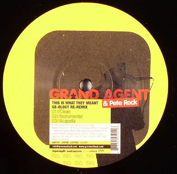 GRAND AGENT / THIS IS WHAT THEY MEANT REMIX