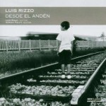 LUIS RIZZO / DESDE EL ANDEN