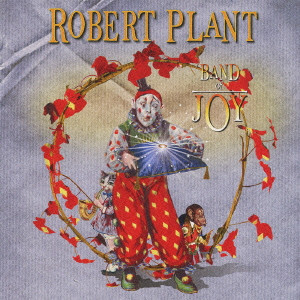 ROBERT PLANT / ロバート・プラント / BAND OF JOY (SHM-CD)