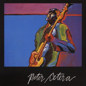 PETER CETERA / ピーター・セテラ / PETER CETERA / 夢のライムライト