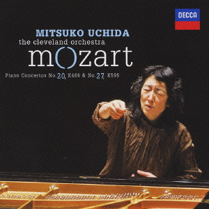 MITSUKO UCHIDA / 内田光子 / モーツァル: ピアノ協奏曲第20番 & 第27番