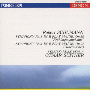 OTMAR SUITNER / オトマール・スウィトナー / シューマン:交響曲 第1番≪春の交響曲≫・第3番≪ライン≫