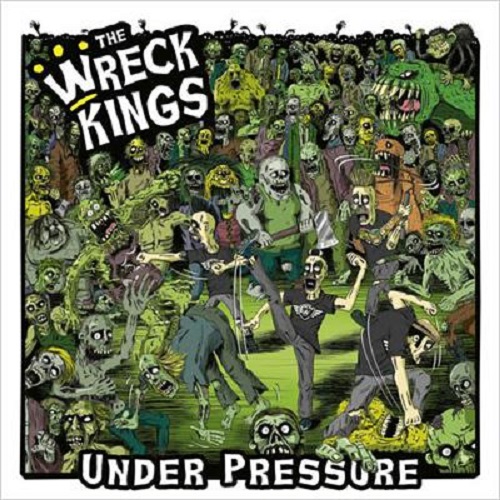 WRECK KINGS / レックキングス / UNDER PRESSURE
