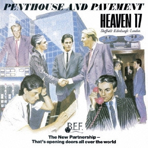 HEAVEN 17 / ヘヴン17 / PENTHHOUSE AND PAVEMENT