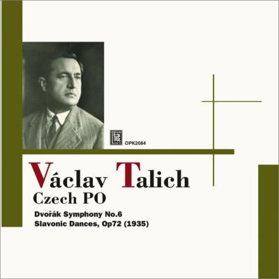 VACLAV TALICH / ヴァーツラフ・ターリヒ / DVORAK: SYMPHONY NO.6 / SLAVONIC DANCES OP.72 / ドヴォルザーク:交響曲第6番/スラヴ舞曲集OP.72(第2集)