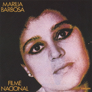 MARILIA BARBOSA / マリリア・バルボーザ / FILME NACIONAL