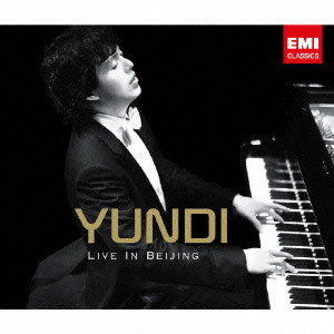 YUNDI LI / ユンディ・リ / YUNDI LIVE IN BEIJING / ユンディ・リ/感動のショパン・ライブ・イン北京