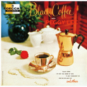 PEGGY LEE / ペギー・リー / Black Coffee / ブラック・コーヒー