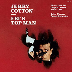 PETER THOMAS SOUND ORCHESTRA / Jerry Cotton - FBI's Top Man / ジェリー・コットン-エフビーアイズ・トップ・マン