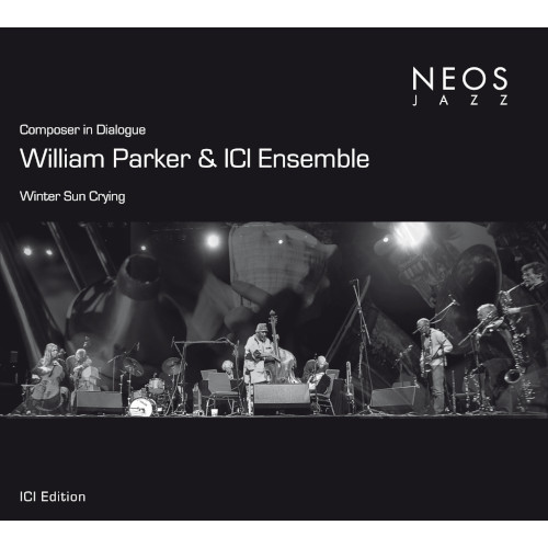 WILLIAM PARKER / ウィリアム・パーカー / Winter Sun Crying(SACD/HYBRID)