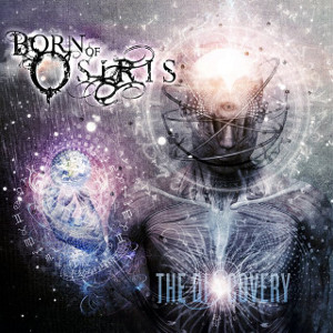 BORN OF OSIRIS / ボーン・オブ・オシリス / THE DISCOVERY / ザ・ディスカヴァリー