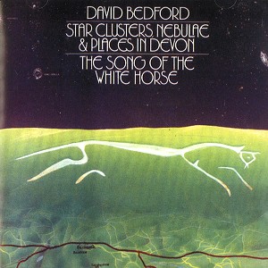 DAVID BEDFORD / デヴィッド・ベッドフォード / SONG OF THE WHITE HORSE