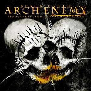 ARCH ENEMY / アーチ・エネミー / BLACK EARTH / ブラック・アース <2011再発盤・ボーナストラック入り> 