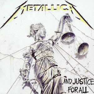 METALLICA / メタリカ / ...AND JUSTICE FOR ALL / メタル・ジャスティス