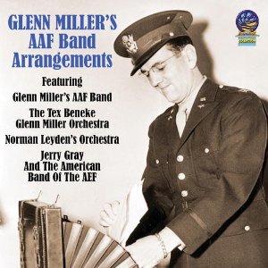 GLENN MILLER / グレン・ミラー / Glenn Miller's A.A.F. Band Arrangements