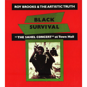 ROY BROOKS & THE ARTISTIC TRUTH / ロイ・ブルックス&ザ・アーティスティック・トゥルース / BLACK SURVIVAL (変形デジパック仕様)