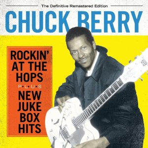 CHUCK BERRY / チャック・ベリー / ROCKIN' AT THE HOPS + NEW JUKE BOX HITS