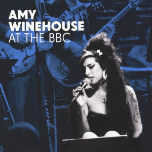 AMY WINEHOUSE / エイミー・ワインハウス / アット・ザ・BBC~スタンダード・エディション