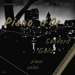 SANFORD GOLD / サンフォード・ゴールド / Piano D’ Or / ピアノ・ドール