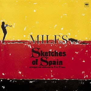 MILES DAVIS / マイルス・デイビス / SKETCHES OF SPAIN(BLU-SPEC-CD2) / スケッチ・オブ・スペイン+3