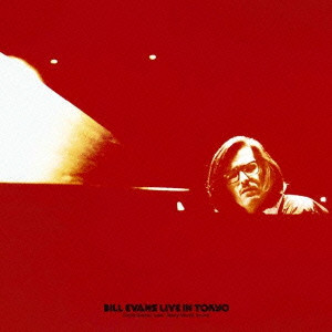 BILL EVANS / ビル・エヴァンス / LIVE IN TOKYO / ライヴ・イン・トーキョー