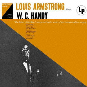 LOUIS ARMSTRONG / ルイ・アームストロング / LOUIS ARMSTRONG PLAYS W.C.HANDY(BLU-SPEC-CD2) / プレイズ・W.C.ハンディ