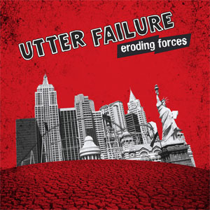 UTTER FAILURE / ERODING FORCES MASTERS