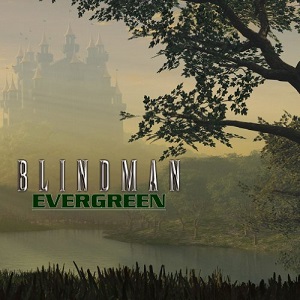 BLINDMAN / ブラインドマン / EVERGREEN