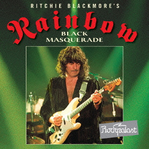 RITCHIE BLACKMORE'S RAINBOW / リッチー・ブラックモアズ・レインボー / BLACK MASQUERADE / ブラック・マスカレード~ロックパラスト 1995