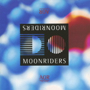 moonriders / ムーンライダーズ / A.O.R