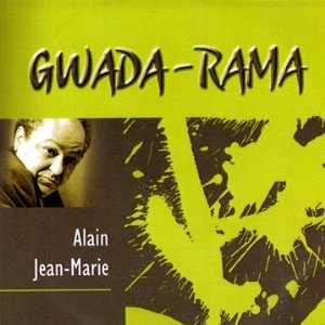 ALAIN JEAN-MARIE / アラン・ジャン・マリー / Gwada-Rama 